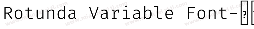 Rotunda Variable Font字体转换